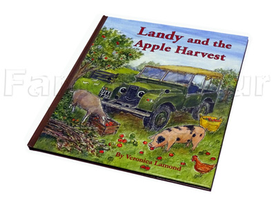 Landy and the Apple Harvest - Childrens Story Book - Land Rover Freelander 2 (L359) - Books & Literature