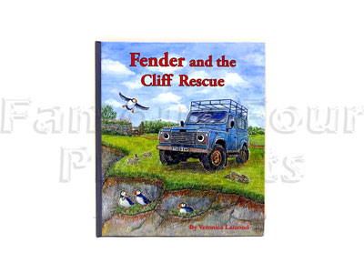 FF010266 - Fenders and the Cliff Rescue - Childrens Story Book - Sequel to Landy. - Land Rover Discovery Series II