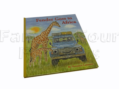 FF011712 - Fenders Goes to Africa - Childrens Story Book - Sequel to Landy. - 