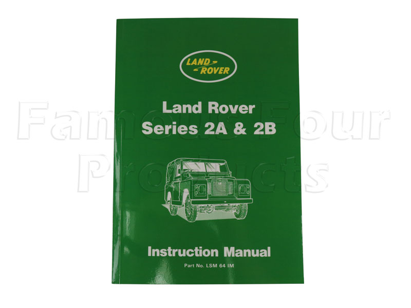 FF015386 - Land Rover Series IIA & IIB Owners Handbook - Land Rover Series IIA/III